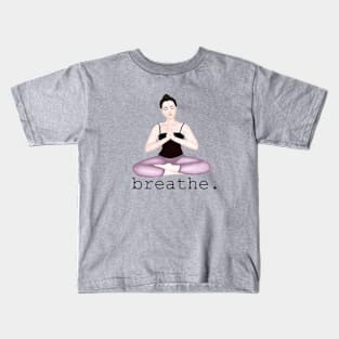 breathe. Kids T-Shirt